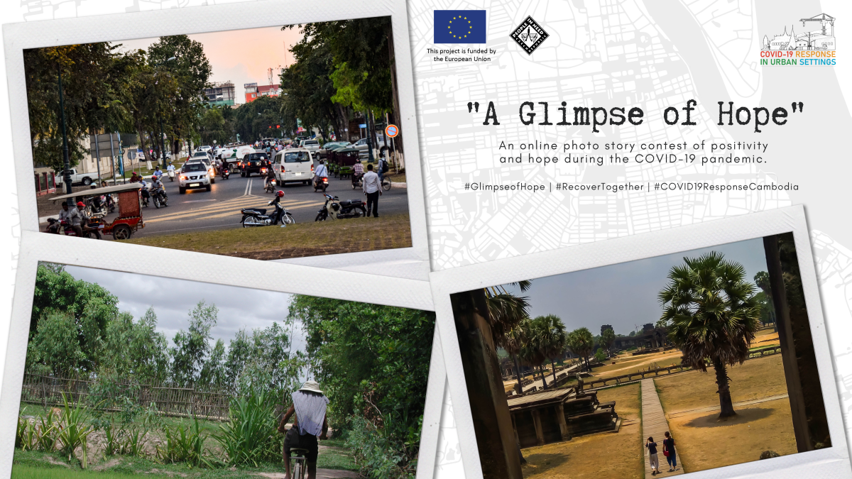 EU and PIN launch “A Glimpse of Hope” Online Contest to share positivity despite pandemic challenges in Cambodia